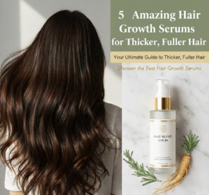 Best Hair Growth Serums